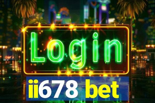 ii678 bet